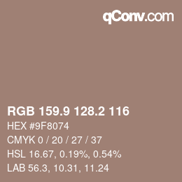 カラーコード: RGB 159.9 128.2 116 | qconv.com