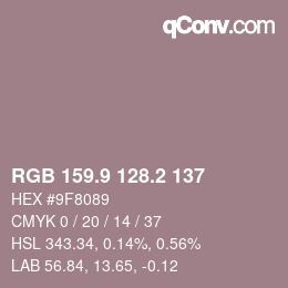 カラーコード: RGB 159.9 128.2 137 | qconv.com