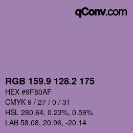 カラーコード: RGB 159.9 128.2 175 | qconv.com