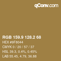 カラーコード: RGB 159.9 128.2 68 | qconv.com