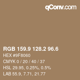 カラーコード: RGB 159.9 128.2 96.6 | qconv.com