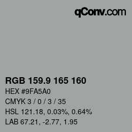 Color code: RGB 159.9 165 160 | qconv.com