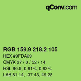 カラーコード: RGB 159.9 218.2 105 | qconv.com