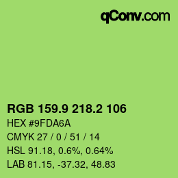 カラーコード: RGB 159.9 218.2 106 | qconv.com