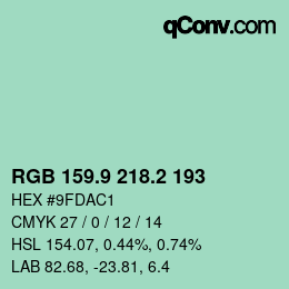 カラーコード: RGB 159.9 218.2 193 | qconv.com