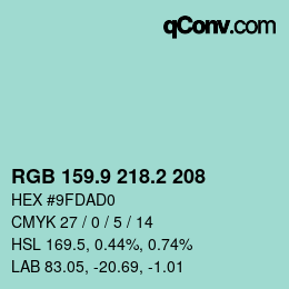 カラーコード: RGB 159.9 218.2 208 | qconv.com