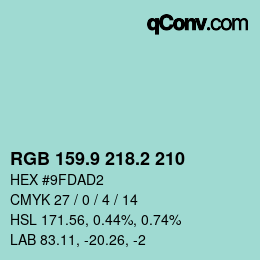 カラーコード: RGB 159.9 218.2 210 | qconv.com