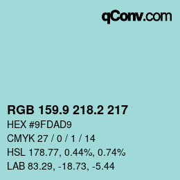 カラーコード: RGB 159.9 218.2 217 | qconv.com