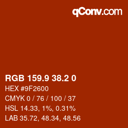 Color code: RGB 159.9 38.2 0 | qconv.com