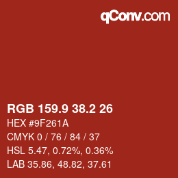 カラーコード: RGB 159.9 38.2 26 | qconv.com
