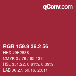 カラーコード: RGB 159.9 38.2 56 | qconv.com
