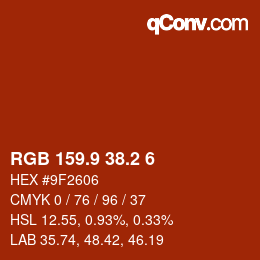 カラーコード: RGB 159.9 38.2 6 | qconv.com