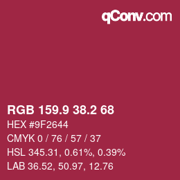 カラーコード: RGB 159.9 38.2 68 | qconv.com