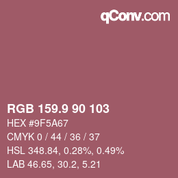 カラーコード: RGB 159.9 90 103 | qconv.com
