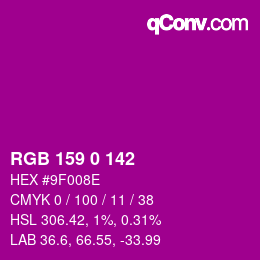 Color code: RGB 159 0 142 | qconv.com