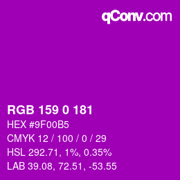 Color code: RGB 159 0 181 | qconv.com