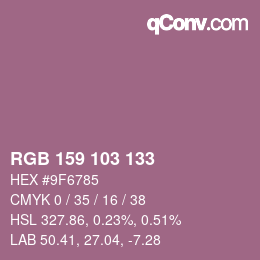 カラーコード: RGB 159 103 133 | qconv.com
