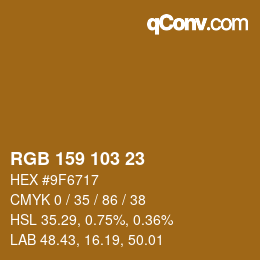 Color code: RGB 159 103 23 | qconv.com