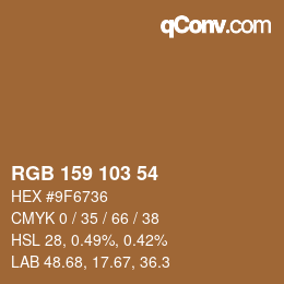 カラーコード: RGB 159 103 54 | qconv.com