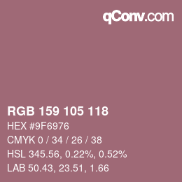 Color code: RGB 159 105 118 | qconv.com