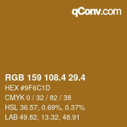 カラーコード: RGB 159 108.4 29.4 | qconv.com