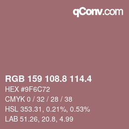 カラーコード: RGB 159 108.8 114.4 | qconv.com