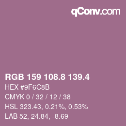 カラーコード: RGB 159 108.8 139.4 | qconv.com