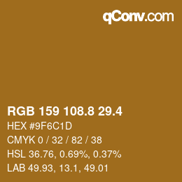 カラーコード: RGB 159 108.8 29.4 | qconv.com