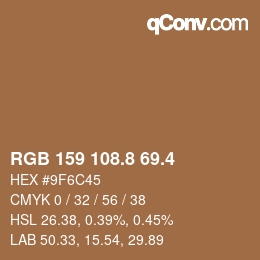 カラーコード: RGB 159 108.8 69.4 | qconv.com