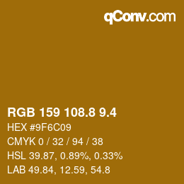 カラーコード: RGB 159 108.8 9.4 | qconv.com