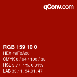 カラーコード: RGB 159 10 0 | qconv.com