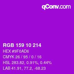 カラーコード: RGB 159 10 214 | qconv.com