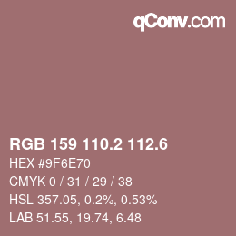 カラーコード: RGB 159 110.2 112.6 | qconv.com