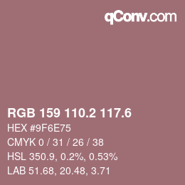 カラーコード: RGB 159 110.2 117.6 | qconv.com