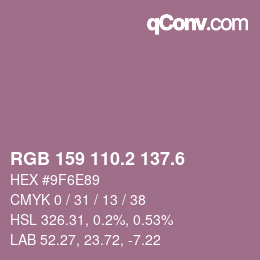 カラーコード: RGB 159 110.2 137.6 | qconv.com