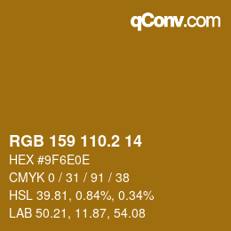 カラーコード: RGB 159 110.2 14 | qconv.com