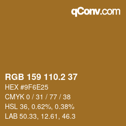 カラーコード: RGB 159 110.2 37 | qconv.com