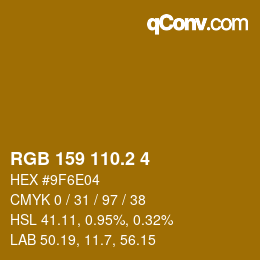 カラーコード: RGB 159 110.2 4 | qconv.com