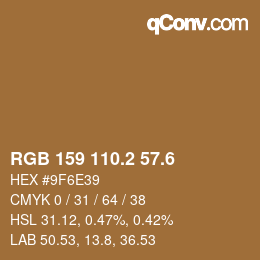カラーコード: RGB 159 110.2 57.6 | qconv.com