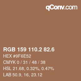 カラーコード: RGB 159 110.2 82.6 | qconv.com