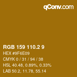 カラーコード: RGB 159 110.2 9 | qconv.com