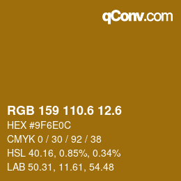 カラーコード: RGB 159 110.6 12.6 | qconv.com