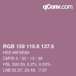 カラーコード: RGB 159 110.6 137.6 | qconv.com