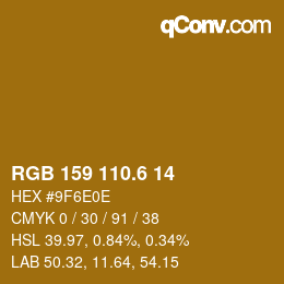 カラーコード: RGB 159 110.6 14 | qconv.com