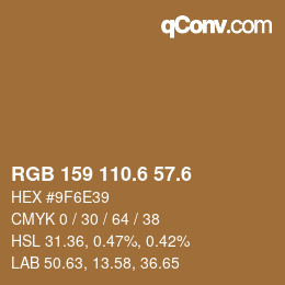 カラーコード: RGB 159 110.6 57.6 | qconv.com