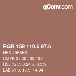 カラーコード: RGB 159 110.6 97.6 | qconv.com