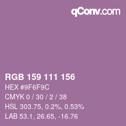 カラーコード: RGB 159 111 156 | qconv.com