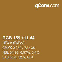 カラーコード: RGB 159 111 44 | qconv.com