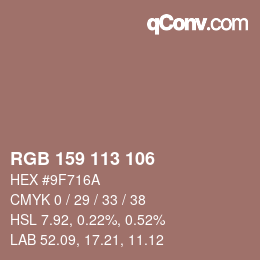 颜色代码: RGB 159 113 106 | qconv.com