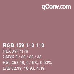 颜色代码: RGB 159 113 118 | qconv.com
